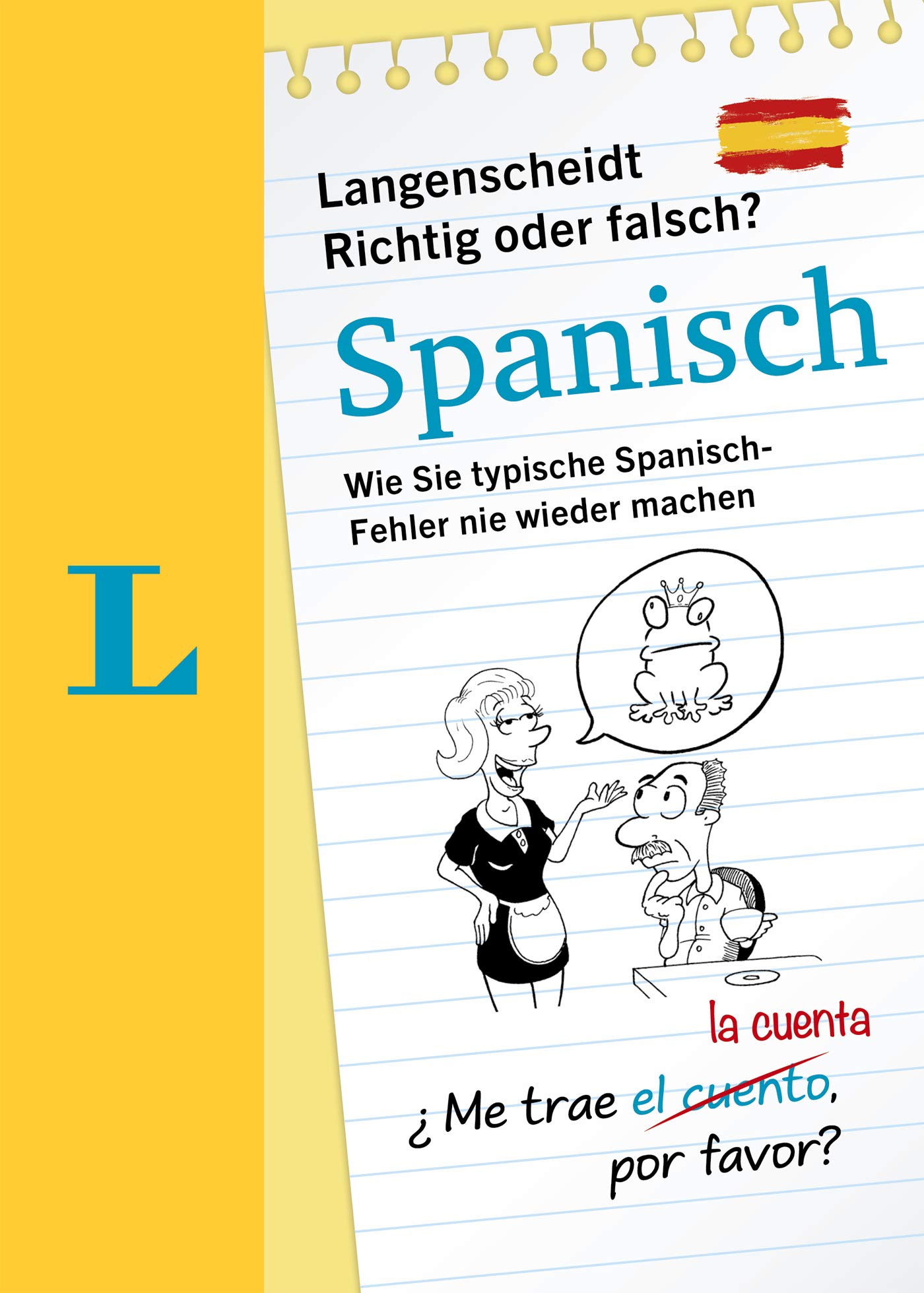 Langenscheidt Richtig Oder Falsch Spanisch Wie Sie Typische Spanischfehler Nie Wieder Machen Amazon De Bucher