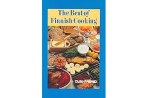 The Best of Finnish Cooking: A Hippocrene Original Cookbook