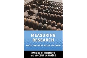 Measuring Research: What Everyone Needs to Know®