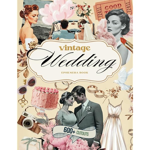 ジャンクジャーナル　marriage Vintage Wedding Ephemera Book & Junk Journal: Includes 500+