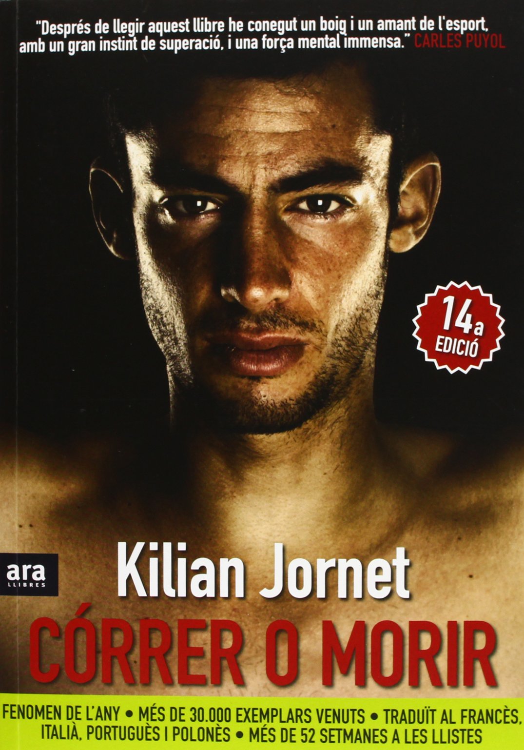 Correr O Morir Catalan Deportes Jornet Kilian Amazon Es Libros