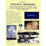 Heretic's Notebook: Emotions, Protocells, Ether-Drift and Cosmic Life-Energy, with New Research Supporting Wilhelm Reich