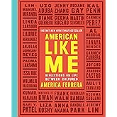 American Like Me: Reflections on Life Between Cultures