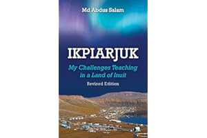 Ikpiarjuk: My Challenges Teaching in a Land of Inuit