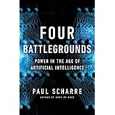 Four Battlegrounds: Power in the Age of Artificial Intelligence
