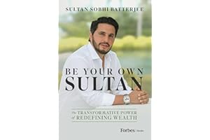 Be Your Own Sultan: The Transformative Power of Redefining Wealth