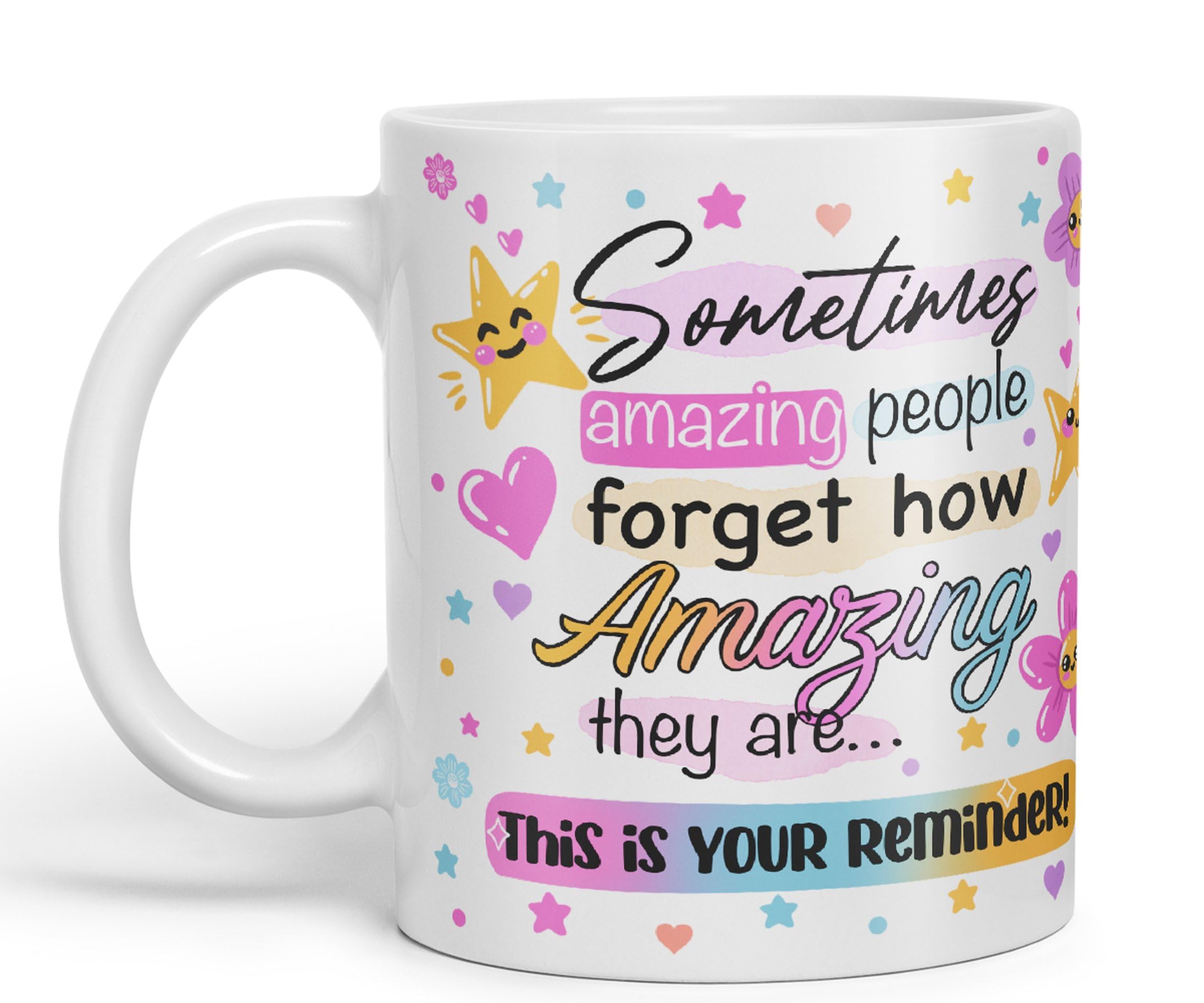 Vixar Sometimes Amazing People Forgot... Coloured Ceramic Mug Cup Gift 330ml 11oz Work Office Tea Coffee Gift (White)