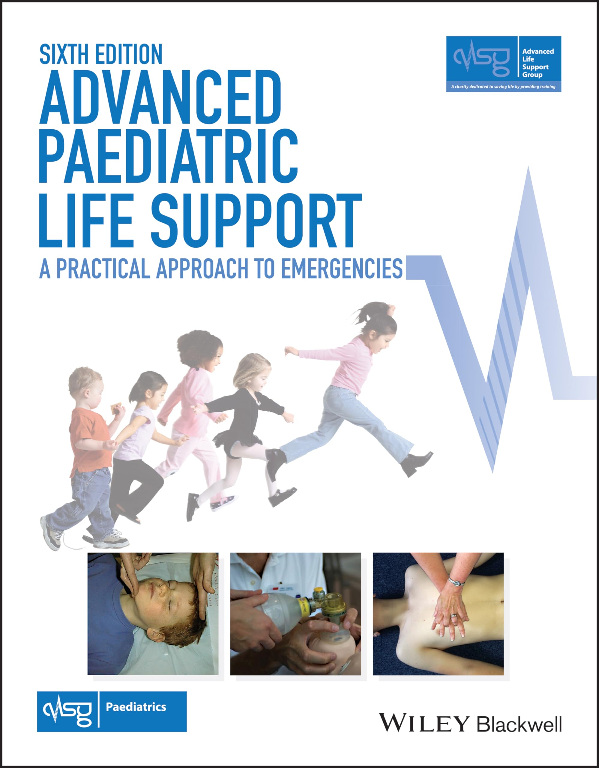 Advanced Paediatric Life Support: A Practical Approach to Emergencies (Advanced Life Support Group)