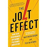 The JOLT Effect: How High Performers Overcome Customer Indecision