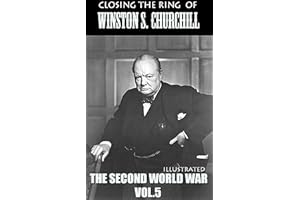 Closing the Ring of Winston S. Churchill. Illustrated: The Second World War. Vol.5