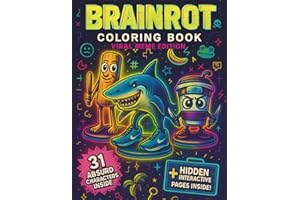 Brainrot Coloring Book Viral Meme Edition: Funny TikTok-Inspired Activity Book for Gen Z & Teens – Absurd Meme Characters, Hilarious Challenges & 70+ Pages of Coloring Fun