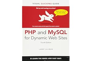 PHP and MySQL for Dynamic Web Sites: Visual QuickPro Guide