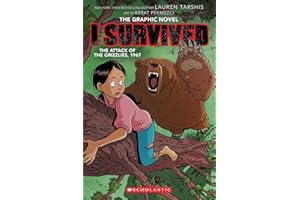 I Survived the Attack of the Grizzlies, 1967: A Graphic Novel (I Survived Graphic Novel #5) (I Survived Graphix)