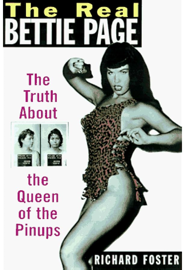 Bettie Page: The Life of a Pin-Up Legend: Swanson, James L., Essex