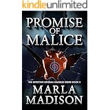Promise of Malice (Detective Kendall Halsrud Series Book 3)