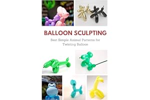 Balloon Sculpting: Best Simple Animal Patterns for Twisting Balloon