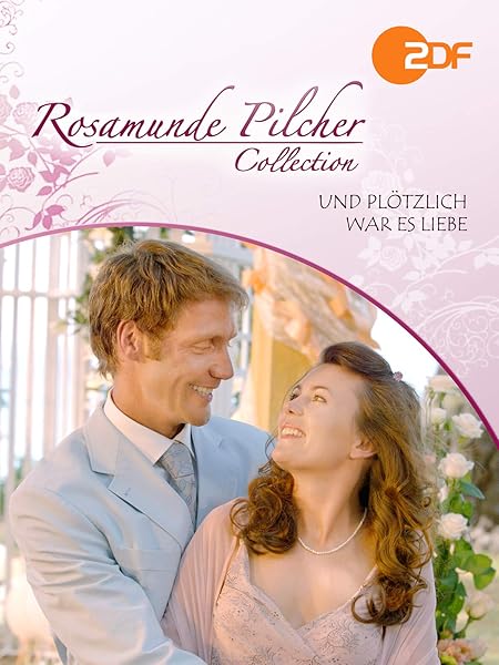 Amazon.de: Rosamunde Pilcher - Und plötzlich war es Liebe ...