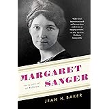 Margaret Sanger: A Life of Passion