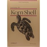 Learning the Korn Shell (Nutshell Handbooks)