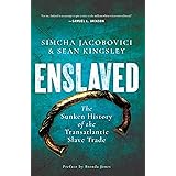 Enslaved: The Sunken History of the Transatlantic Slave Trade