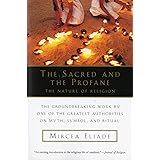 The Sacred and The Profane: The Nature of Religion