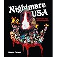 NIGHTMARE USA: The Untold Story of the Exploitation Independents