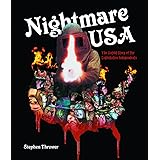 NIGHTMARE USA: The Untold Story of the Exploitation Independents