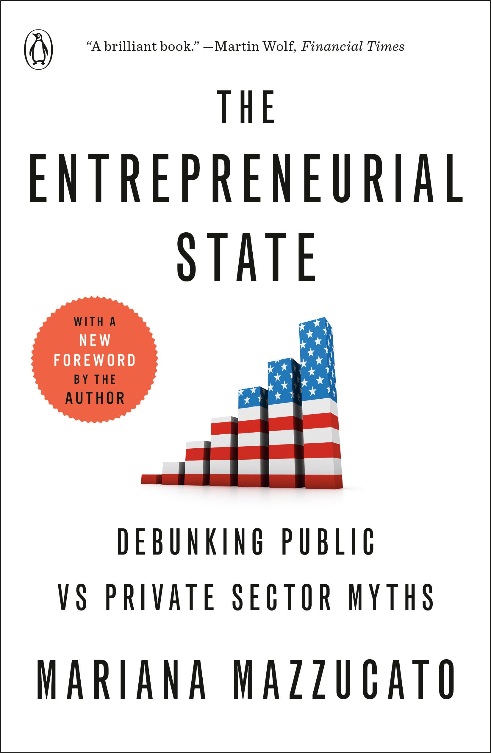The Entrepreneurial State: Debunking Public vs