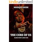 The Cure of Us (Blood Money Book 1)