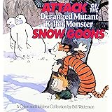 Attack of the Deranged Mutant Killer Monster Snow Goons (Calvin & Hobbes) (Volume 10)