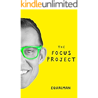 The Focus Project: The Not So Simple Art of Doing Less book cover The Focus Project: The Not So Simple Art of Doing Less book cover