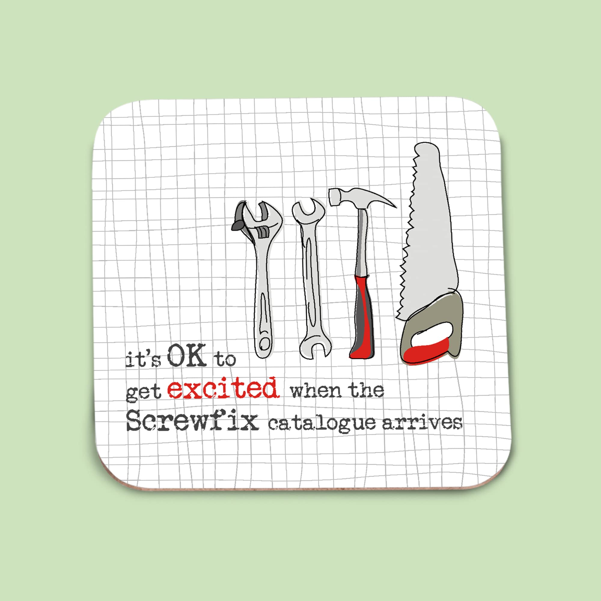 Funny Excited by Screwfix Catalogue Coaster – Matt Finished Cork Backed Coaster