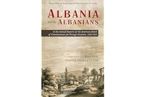 Albania and the Albanians in the Annual Reports of the American Board of Commissioners for Foreign Missions, 1820–1924