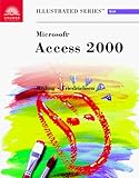 Microsoft Access 2000 - Illustrated Brief, Friedrichsen, Lisa J., 076006069X