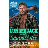 The Lumberjack and the Sawmill Jill: A Standalone Small Town Mountain Man Romance with a Curvy Heroine (Woodhaven Mountain Men)
