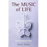 The Music of Life: Biology Beyond Genes