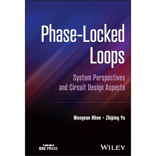 Phase-Locked Loops: System Perspectives and Circuit Design Aspects