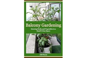 Balcony Gardening: Growing Herbs and Vegetables in a Small Urban Space