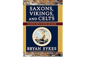 Saxons, Vikings, and Celts: The Genetic Roots of Britain and Ireland