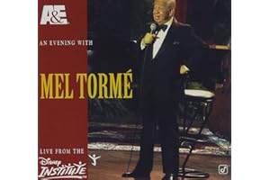A&E Presents: An Evening With Mel Torme - Live From The Disney Institute