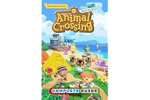 Animal Crossing: New Horizons: The Complete Guide (New Updated 2025)