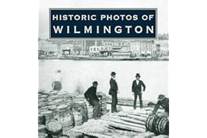 Historic Photos of Wilmington