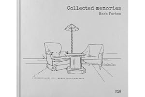 Mark Forbes: Collected Memories