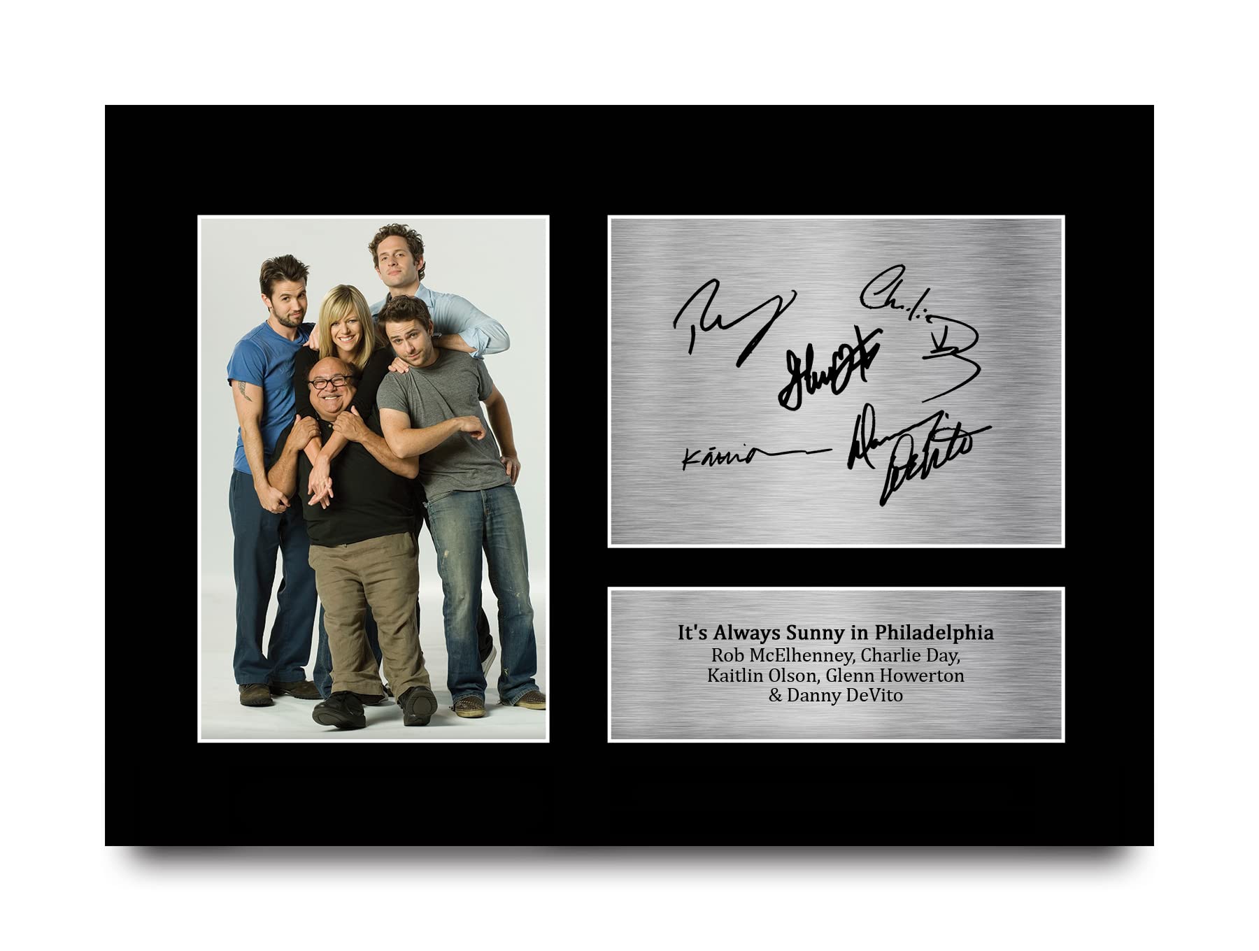 HWC Trading A4 Rob McElhenney, Charlie Day, Kaitlin Olson, Glenn Howeton & Danny DeVito Always Sunny in Philadelphia Gifts Printed Signed Autograph Picture for TV Show Fans — image 1