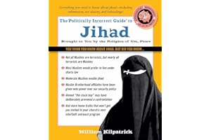 Politically Incorrect Guide to Jihad (The Politically Incorrect Guides)
