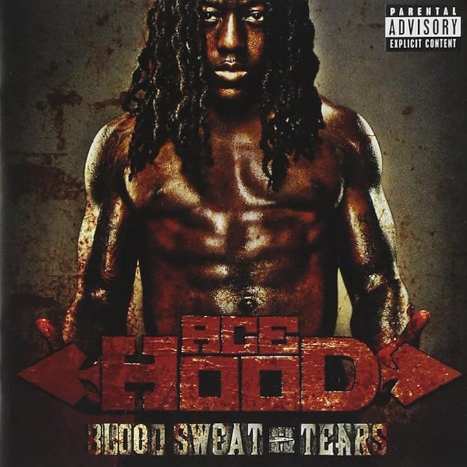 Blood, Sweat & Tears: Ace Hood: Amazon.ca: Music
