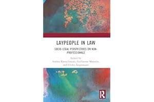 Laypeople in Law: Socio-Legal Perspectives on Non-Professionals