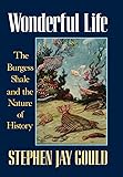 Wonderful Life: The Burgess Shale and the Nature of History