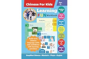 Chinese For Kids Learning Fun Workbook: Simplified Chinese Mandarin Pinyin English Bilingual Ages 5+