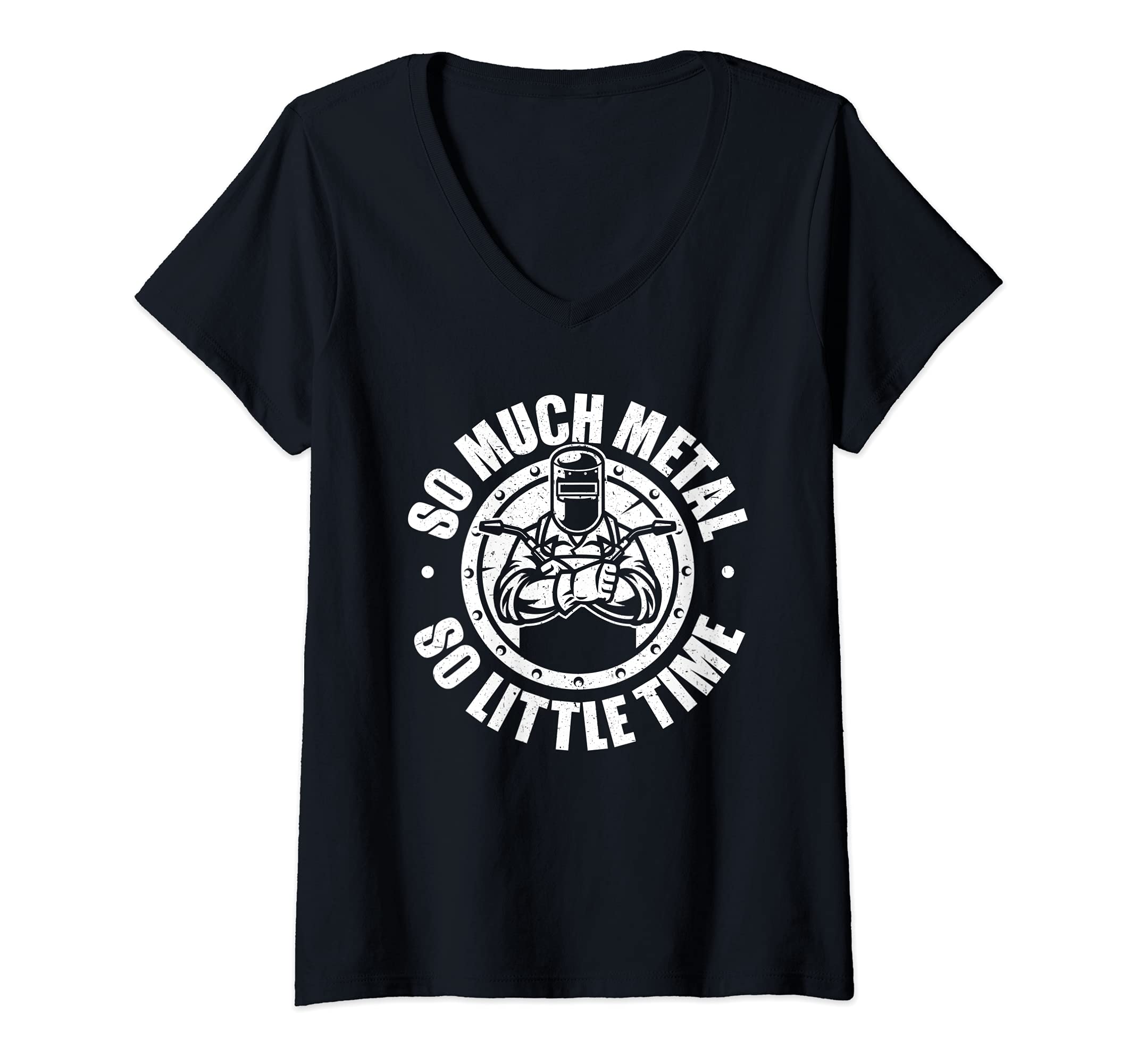 Womens Welding So Much Metal So Little Time Welder V-Neck T-Shirt